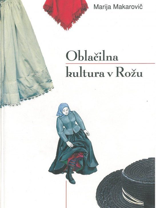 Cover: Oblačilna kultura na Zilji, v Rožu in Podjuni