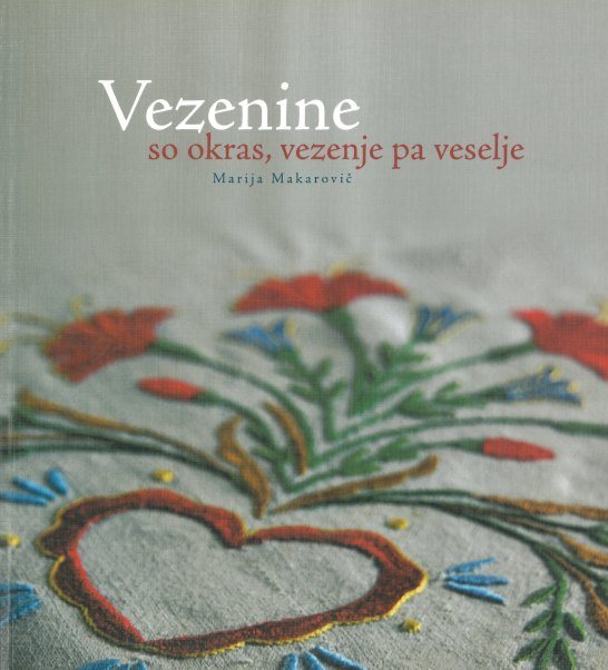 Cover: Vezenine so okras, vezenje pa veselje