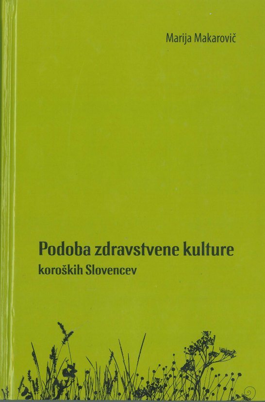 Cover: Podoba zdravstvene kulture koroških Slovencev