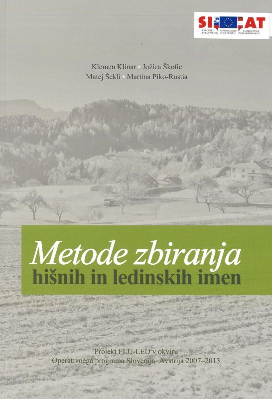 Cover: Metode zbiranja hišnih in ledinskih imen