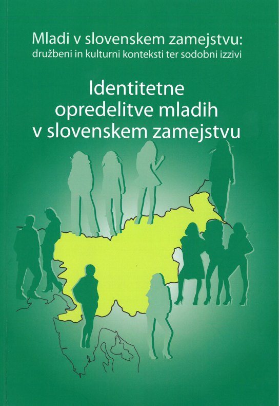 Cover: Identitetne opredelitve mladih v slovenskem zamejstvu