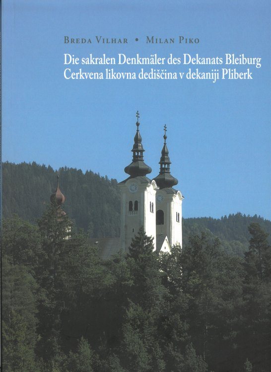 Cover: Die sakralen Denkmäler des Dekanats Bleiburg