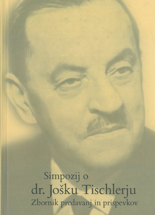 Cover: Simpozij o dr. Jošku Tischlerju